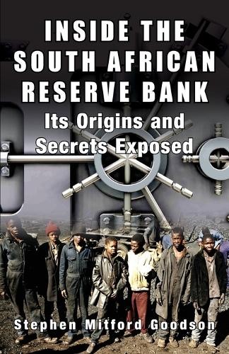 Stephen Goodson Inside the South African Reserve Bank (Paperback) (UK IMPORT)