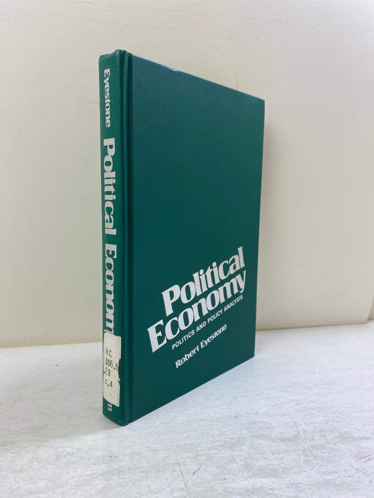 Political Economy by Robert Eyestone Ex-library 1972 HC